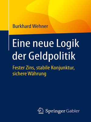 cover image of Eine neue Logik der Geldpolitik